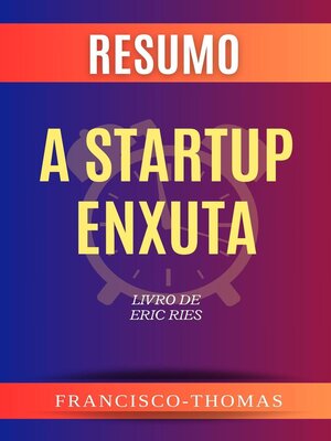 cover image of Resumo de a Startup Enxuta Livro de Eric Ries